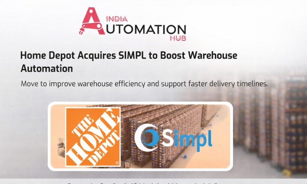 Home Depot Bets on Warehouse Automation with SIMPL Acquisition